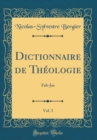 Image for Dictionnaire de Theologie, Vol. 3: Fab-Jus (Classic Reprint)
