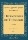 Image for Dictionnaire de Theologie, Vol. 2: Chr-Eze (Classic Reprint)