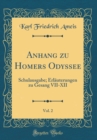 Image for Anhang zu Homers Odyssee, Vol. 2: Schulausgabe; Erlauterungen zu Gesang VII-XII (Classic Reprint)