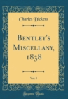 Image for Bentley&#39;s Miscellany, 1838, Vol. 3 (Classic Reprint)