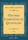 Image for Oeuvres Completes de Quintilien, Vol. 1 (Classic Reprint)