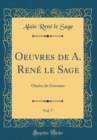 Image for Oeuvres de A. Rene le Sage, Vol. 7: Ornees de Gravures (Classic Reprint)