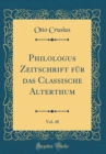 Image for Philologus Zeitschrift fur das Classische Alterthum, Vol. 48 (Classic Reprint)