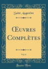 Image for ?uvres Completes, Vol. 6 (Classic Reprint)