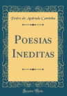 Image for Poesias Ineditas (Classic Reprint)