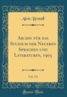 Image for Archiv fur das Studium der Neueren Sprachen und Literaturen, 1903, Vol. 111 (Classic Reprint)