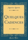 Image for Quelques Cadences (Classic Reprint)
