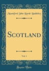 Image for Scotland, Vol. 1 (Classic Reprint)
