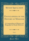 Image for Encyclopedia of the History of Missouri, Vol. 3: A Compendium of History and Biography for Ready Reference (Classic Reprint)