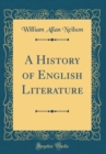 Image for A History of English Literature (Classic Reprint)