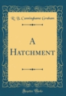 Image for A Hatchment (Classic Reprint)