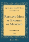 Image for Rats and Mice as Enemies of Mankind, Vol. 8 (Classic Reprint)