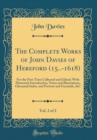 Image for The Complete Works of John Davies of Hereford (15..-1618), Vol. 2 of 2: For the First Time Collected and Edited; With Memorial-Introduction, Notes and Illustrations, Glossarial Index, and Portrait and