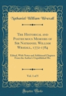 Image for The Historical and Posthumous Memoirs of Sir Nathaniel William Wraxall, 1772-1784, Vol. 1 of 5: Edited, With Notes and Additional Chapters From the Author&#39;s Unpublished Ms. (Classic Reprint)