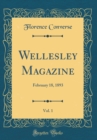 Image for Wellesley Magazine, Vol. 1: February 18, 1893 (Classic Reprint)