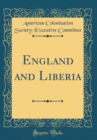 Image for England and Liberia (Classic Reprint)