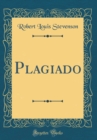Image for Plagiado (Classic Reprint)