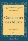 Image for Geschichte der Musik, Vol. 3 (Classic Reprint)