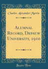 Image for Alumnal Record, Depauw University, 1910 (Classic Reprint)