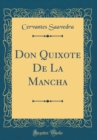 Image for Don Quixote De La Mancha (Classic Reprint)