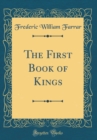 Image for The First Book of Kings (Classic Reprint)