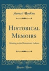 Image for Historical Memoirs: Relating to the Housatonic Indians (Classic Reprint)