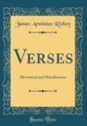 Image for Verses: Devotional and Miscellaneous (Classic Reprint)