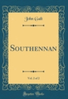 Image for Southennan, Vol. 2 of 2 (Classic Reprint)