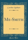 Image for Me-Smith (Classic Reprint)