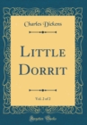 Image for Little Dorrit, Vol. 2 of 2 (Classic Reprint)