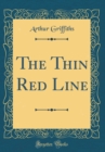 Image for The Thin Red Line (Classic Reprint)