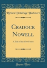 Image for Cradock Nowell: A Tale of the New Forest (Classic Reprint)