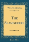 Image for The Slanderers (Classic Reprint)