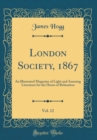Image for London Society, 1867, Vol. 12: An Illustrated Magazine of Light and Amusing Literature for the Hours of Relaxation (Classic Reprint)