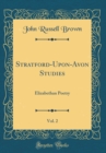 Image for Stratford-Upon-Avon Studies, Vol. 2: Elizabethan Poetry (Classic Reprint)