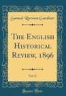 Image for The English Historical Review, 1896, Vol. 11 (Classic Reprint)