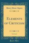 Image for Elements of Criticism, Vol. 2 of 2 (Classic Reprint)