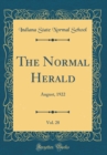 Image for The Normal Herald, Vol. 28: August, 1922 (Classic Reprint)
