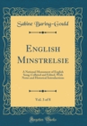 Image for English Minstrelsie, Vol. 3 of 8: A National Monument of English Song; Collated and Edited, With Notes and Historical Introductions (Classic Reprint)