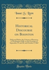 Image for Historical Discourse on Boonton: Delivered Before the Citizens of Boonton, at Washington Hall, on the Evenings of September 21 and 28, and October 5, 1867 (Classic Reprint)