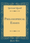 Image for Philosophical Essays (Classic Reprint)