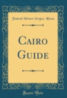Image for Cairo Guide (Classic Reprint)