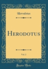 Image for Herodotus, Vol. 2 (Classic Reprint)