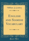 Image for English and Siamese Vocabulary (Classic Reprint)