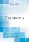 Image for Herodotus, Vol. 2 (Classic Reprint)