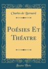 Image for Poesies Et Theatre (Classic Reprint)
