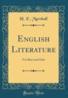 Image for English Literature: For Boys and Girls (Classic Reprint)