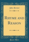 Image for Rhyme and Reason (Classic Reprint)