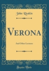 Image for Verona: And Other Lectures (Classic Reprint)