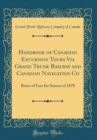 Image for Handbook of Canadian Excursion Tours Via Grand Trunk Railway and Canadian Navigation Co: Rates of Fare for Season of 1878 (Classic Reprint)